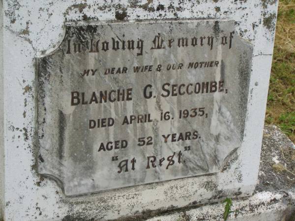 Blanche G. SECCOMBE,  | wife mother,  | died 16 April 1935 aged 52 years;  | Goomeri cemetery, Kilkivan Shire  | 