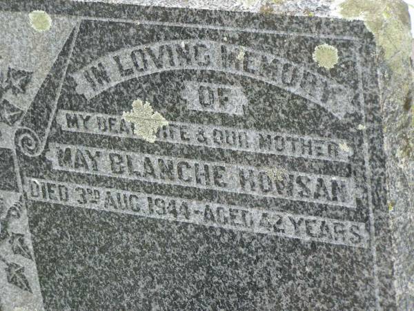 May Blanche HOWSAN,  | wife mother,  | died 3 Aug 1944 aged 42 years;  | Goomeri cemetery, Kilkivan Shire  | 