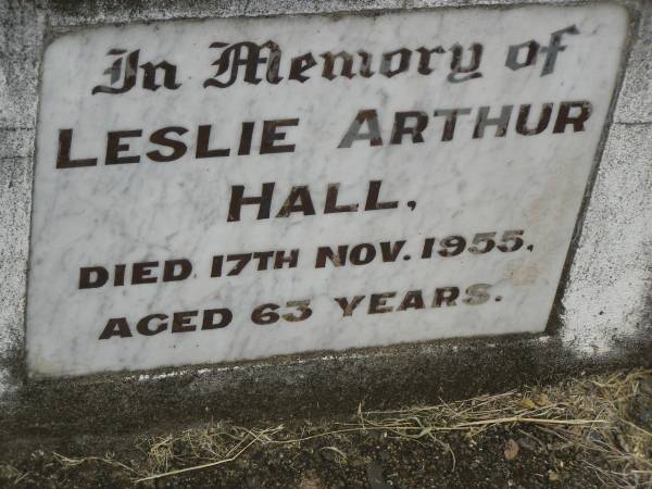 Leslie Arthur HALL,  | died 17 Nov 1955 aged 63 years;  | Goomeri cemetery, Kilkivan Shire  | 