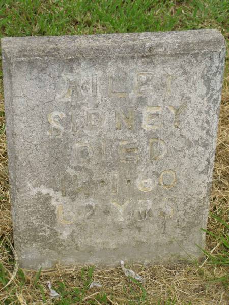 Sidney RILEY,  | died 14-1-60 aged 62 years;  | Goomeri cemetery, Kilkivan Shire  | 