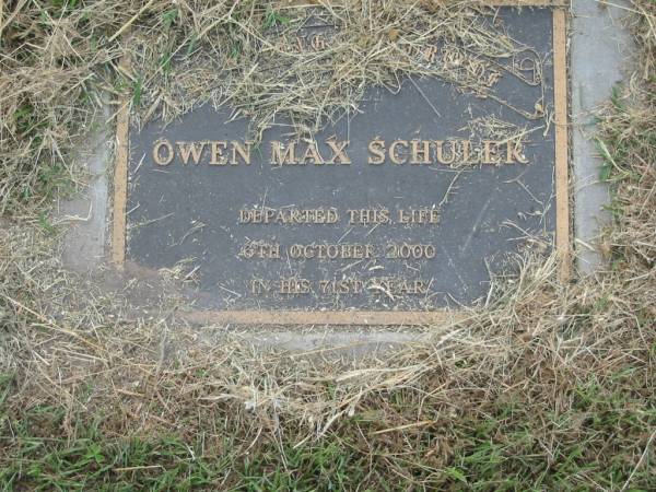 Owen Max SCHULER,  | died 6 Oct 2000 in 71st year;  | Goomeri cemetery, Kilkivan Shire  | 