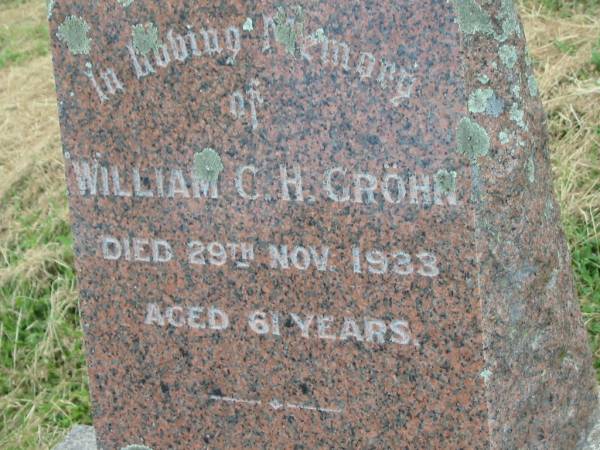 William C.H. GROHN,  | died 29 Nov 1933 aged 61 years;  | Goomeri cemetery, Kilkivan Shire  | 