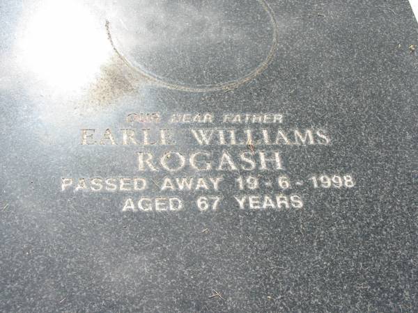 Lesley Anne ROGASH,  | daughter sister,  | died 22-7-1963 aged 7 years;  | Earle Williams ROGASH,  | father,  | died 19-6-1998 aged 67 years;  | Goomeri cemetery, Kilkivan Shire  | 