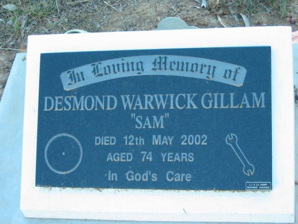 Desmond Warwick GILLAM  Sam ,  | died 12 May 2002 aged 74 years;  | Grandchester Cemetery, Ipswich  | 