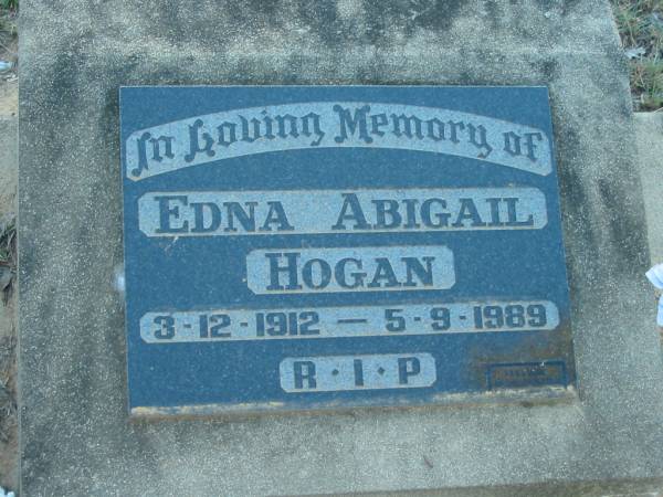 Edna Abigail HOGAN,  | 3-12-1912 - 5-9-1989;  | Grandchester Cemetery, Ipswich  | 
