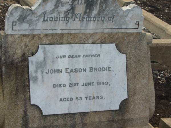 John Eason BRODIE,  | father,  | died 21 June 1949 aged 85 years;  | Agnes BRODIE,  | wife,  | died 31 Jan 1927 aged 53 years;  | John Daniel,  | aged 8 months;  | Colin,  | died in infancy;  | sons of J.L. & G. BRODIE;  | Greenmount cemetery, Cambooya Shire  | 
