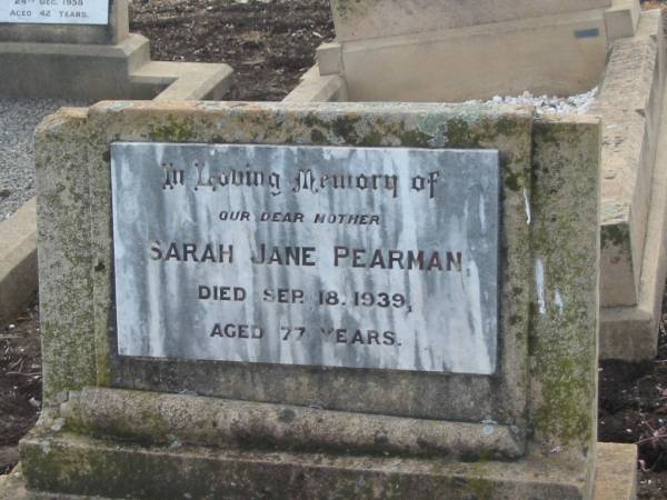 Sarah Jane PEARMAN,  | mother,  | died 18 Sept 1939 aged 77 years;  | Greenmount cemetery, Cambooya Shire  | 