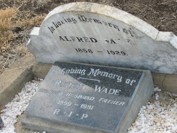 Alfred WADE,  | 1856 - 1929;  | Rupert WADE,  | husband father,  | 1890 - 1981;  | Greenmount cemetery, Cambooya Shire  | 