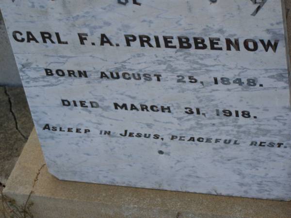 Carl F.A. PRIEBBENOW,  | born 25 Aug 1848,  | died 31 March 1918;  | Greenwood St Pauls Lutheran cemetery, Rosalie Shire  | 