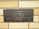 Norris Octavius (Paddy) VIDGEN
B: 7-6-1909
D: 20-12-1998
(gate given by daughters Diana and Kaye E.)
St Matthews (Anglican) Grovely, Brisbane