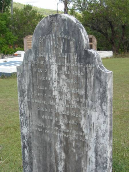 James SMITH  | of Bourne, Lincolnshire, England  | 2 Mar 1926  | aged 85  |   | wife  | Mary Ann  | of Bourne, Lincolnshire, England  | 17 May 1928  | aged 87  |   | St Matthew's (Anglican) Grovely, Brisbane  | 