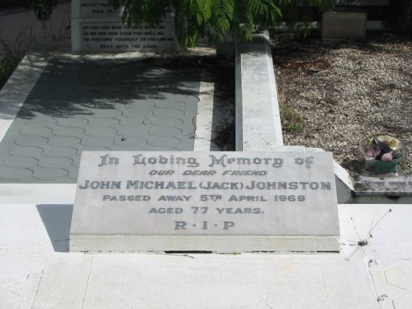 John Michael (Jack) JOHNSTON  | 5 Apr 1969  | aged 77  |   | St Matthew's (Anglican) Grovely, Brisbane  | 