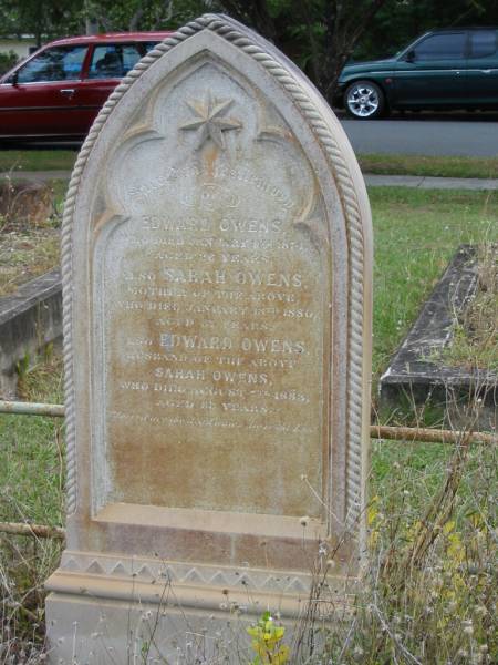 Edward OWENS died 9 Jan 1871 aged 26 years,  | mother Sarah OWENS died 18 Jan 1880 aged 67 years,  | husband Edward OWENS died 7 Aug 1883 aged 88 years,  | St Matthew's (Anglican) Grovely, Brisbane  | 