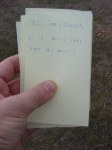 John MEISSNER  | d: 18 Mar? 1891, aged 21  | Haigslea Lawn Cemetery, Ipswich  | 