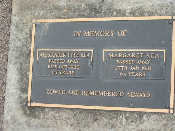 Alexander Fyfe REA  | 10 Oct 1930, aged 65  | Margaret REA  | 27 Jan 1931, aged 64  | Haigslea Lawn Cemetery, Ipswich  | 