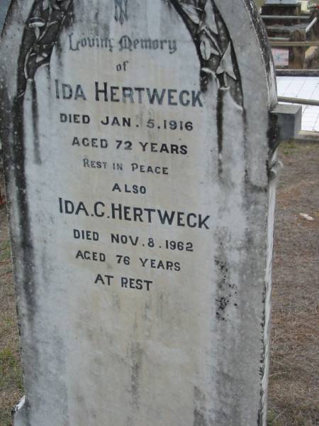 Ida HERTWECK  | 5 Jan 1916, aged 72  | Ida C HERTWECK  | 8 Nov 1962, aged 76  | Haigslea Lawn Cemetery, Ipswich  | 