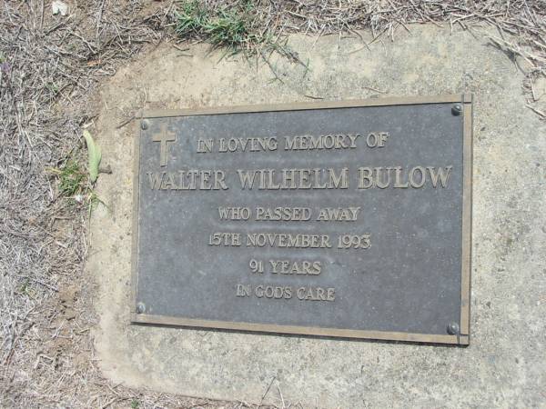 Walter Wilhelm BULOW  | 15 Nov 1993, aged 91  | Haigslea Lawn Cemetery, Ipswich  | 