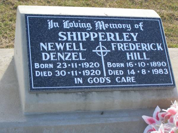 Newell Denzel SHIPPERLEY  | b: 23 Nov 1920, d: 30 Nov 1920  | Frederick Hill SHIPPERLEY  | b: 16 Oct 1890, d: 14 Aug 1983  | Harrisville Cemetery - Scenic Rim Regional Council  |   | 