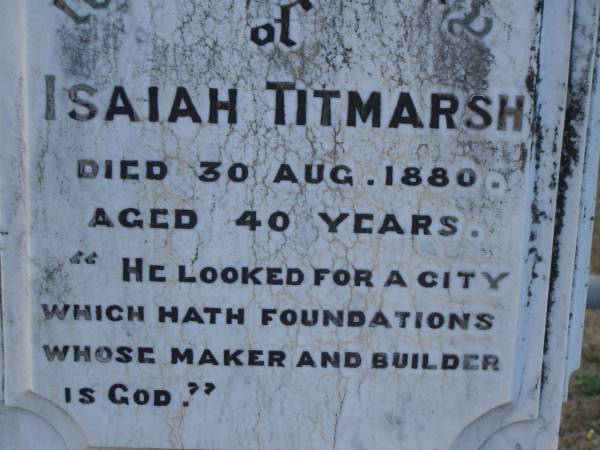 William ADAMS c.l.  | B: Dalkeith, Scotland  | d: 7 Nov 1893, aged 70  | (wife) Allison Dickson (ADAMS)  | d: 24 Jan 1898, aged 74  |   | John Alexander ADAMS  | d: 16 Dec 1893, aged 32  |   | Mary  | (youngest daughter of William and Alison ADAMS)  | d: at Childers, 28 Nov 1900, aged 33  |   | Isiah TITMARSH  | d: 30 Aug 1880, aged 40  |   | Harrisville Cemetery - Scenic Rim Regional Council  | 