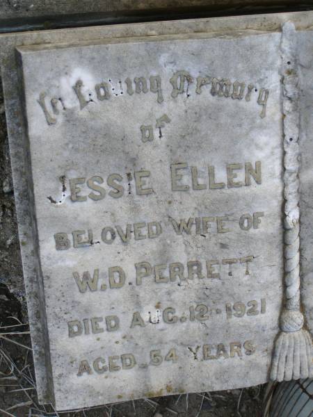 Jessie Ellen (PERRETT)  | (wife of W.D.PERRETT  | d: 12 Aug 1921, aged 54  | William D PERRETT  | d: 13 Oct 1929, aged 67  | Harrisville Cemetery - Scenic Rim Regional Council  | 