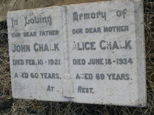 John CHALK  | d: 10 Feb 1921, aged 60  | Alice CHALK  | d: 18 Jun 1934, aged 69  | Harrisville Cemetery - Scenic Rim Regional Council  | 