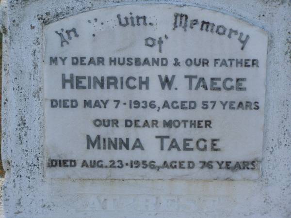 Heinrich W TAEGE  | d: 7 May 1936, aged 57  | Minna TAEGE  | d: 23 Aug 1956, aged 76  | Harrisville Cemetery - Scenic Rim Regional Council  | 