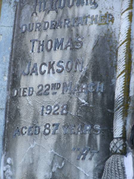 Thomas JACKSON  | d: 22 Mar 1928, aged 87  | Jane JACKSON  | d: 10 Oct 1929, aged 80  | Harrisville Cemetery - Scenic Rim Regional Council  | 