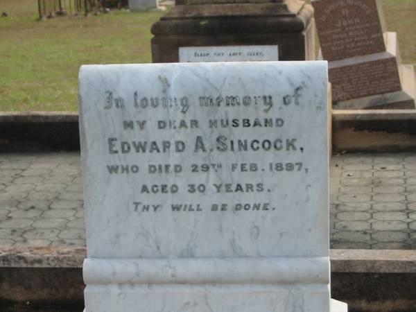 Edward A SINCOCK  | d: 29 Feb 1897, aged 30  | Harrisville Cemetery - Scenic Rim Regional Council  |   | 