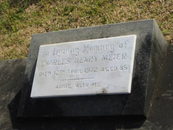 Charles Henry MEIER  | d: 12 Apr 1972, aged 85  | Harrisville Cemetery - Scenic Rim Regional Council  |   | 