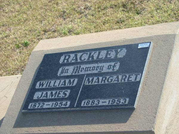 William James RACKLEY  | 1872 - 1954  | Margaret RACKLEY  | 1883 - 1953  |   | Harrisville Cemetery - Scenic Rim Regional Council  | 