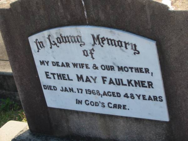 Ethel May FAULKNER  | d: 17 Jan 1968, aged 48  |   | Harrisville Cemetery - Scenic Rim Regional Council  | 