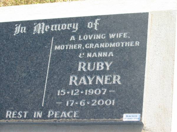 Ruby RAYNER  | b: 15 Dec 1907, d: 17 Jun 2001  |   | Harrisville Cemetery - Scenic Rim Regional Council  | 