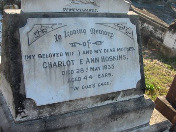 Charlotte Ann HOSKINS  | d: 28 May 1935, aged 44  |   | Harrisville Cemetery - Scenic Rim Regional Council  | 