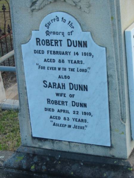 Robert DUNN  | d: 14 Feb 1919, aged 88  | (wife) Sarah DUNN  | d: 22 Apr 1910, aged 83  | Violet Isabel Alfreda POLLOCK  | d: 1 Apr 1980, aged 93  |   | Harrisville Cemetery - Scenic Rim Regional Council  | 