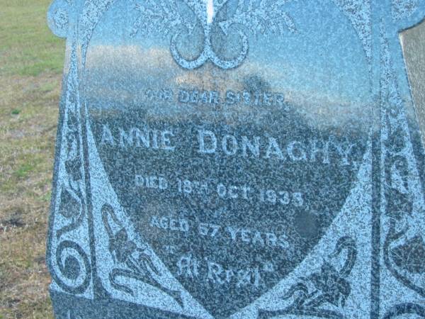 Annie DONAGHY  | d: 18 Oct 1938, aged 57?  |   | Harrisville Cemetery - Scenic Rim Regional Council  | 