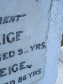 
Laura WEIGEL
d: 22 Dec 1928, aged 52
G Emil WEIGEL
d: 3 Jul 1959, aged 86
Harrisville Cemetery - Scenic Rim Regional Council
