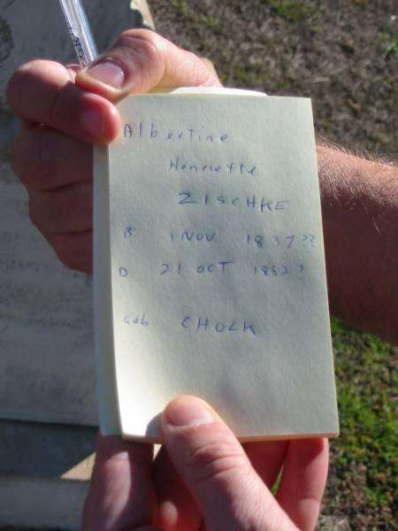 Albertine Heinriette ZISCHKE, born Cholk 1 Nov 1837?, died 21 Oct 1882?;  | St Paul's Lutheran Cemetery, Hatton Vale, Laidley Shire  | 