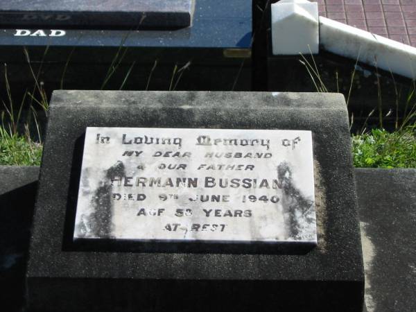 Hermann BUSSIAN; 9 Jun 1940; aged 53  | St Paul's Lutheran Cemetery, Hatton Vale, Laidley Shire  | 