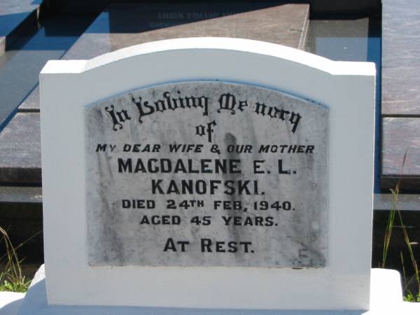 Magdalene E L KANOFSKI; 24 Feb 1940; aged 45  | St Paul's Lutheran Cemetery, Hatton Vale, Laidley Shire  | 