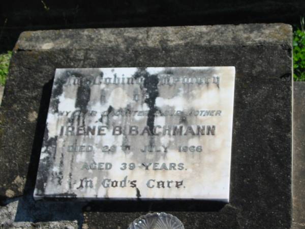 Irene B. BACHMANN, died 28 July 1966 aged 39 years, daughter mother;  | St Paul's Lutheran Cemetery, Hatton Vale, Laidley Shire  | 