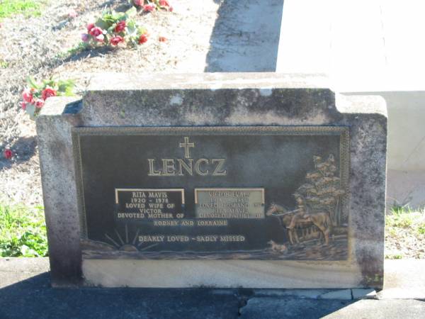 LENCZ;  | Rita Mavis, 1920-1978, wife of Victor, mother of Rodney & Lorraine;  | Victor Evalt, 1914-1980, husband of Rita Mavis, father of Rodney & Lorraine;  | St Paul's Lutheran Cemetery, Hatton Vale, Laidley Shire  | 