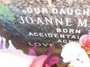 
Jo-Anne Margaret YOUNG, daughter sister,
born 2-5-1972
accidentally killed 28-5-1988 aged 16 years;
Helidon Catholic cemetery, Gatton Shire
