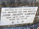 
John Joseph GARSKE, son brother,
died 24 April 1934 aged 30 years;
Helidon Catholic cemetery, Gatton Shire
