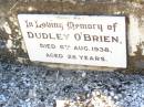 Dudley O'BRIEN, died 6 Aug 1938 aged 28 years; Helidon Catholic cemetery, Gatton Shire 