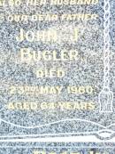 John J. BUGLER, husband father, died 23 May 1960 aged 64 years; Ellen E.M. BUGLER, wife mother, died 25 Sept 1955 aged 57 years; Helidon Catholic cemetery, Gatton Shire 
