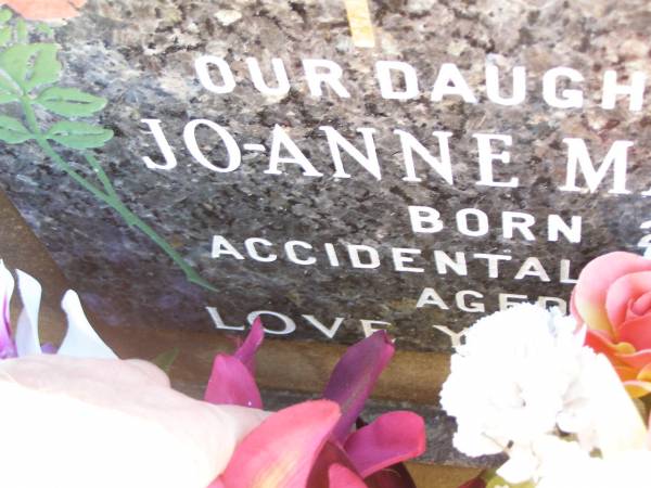 Jo-Anne Margaret YOUNG, daughter sister,  | born 2-5-1972  | accidentally killed 28-5-1988 aged 16 years;  | Helidon Catholic cemetery, Gatton Shire  | 