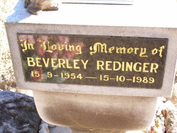 Beverley REDINGER,  | 15-9-1954 - 15-10-1989;  | Helidon Catholic cemetery, Gatton Shire  | 