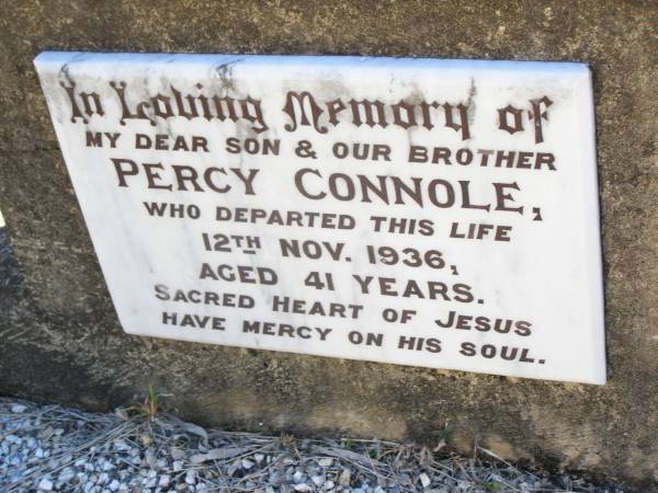 Percy CONNOLE, son brother,  | died 12 Nov 1936 aged 41 years;  | Helidon Catholic cemetery, Gatton Shire  | 