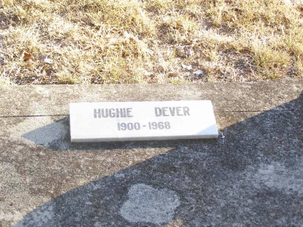 Hughie DEVER, 1900 - 1968;  | Helidon Catholic cemetery, Gatton Shire  | 
