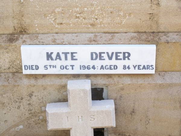 Michael J. DEVER, son brother,  | 1901 - 1942;  | Michael DEVER,  | died 11 Sept 1947 aged 80 years;  | Kate DEVER,  | died 5 Oct 1964 aged 84 years;  | Helidon Catholic cemetery, Gatton Shire  | 